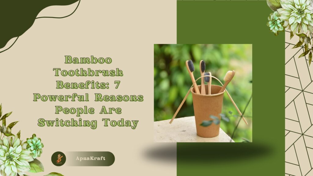 Bamboo Toothbrush