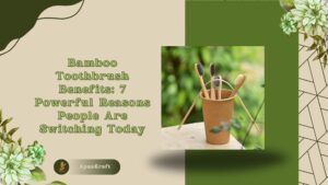 Bamboo Toothbrush