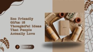 eco friendly gifts